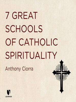 cover image of 7 Great Schools of Catholic Spirituality